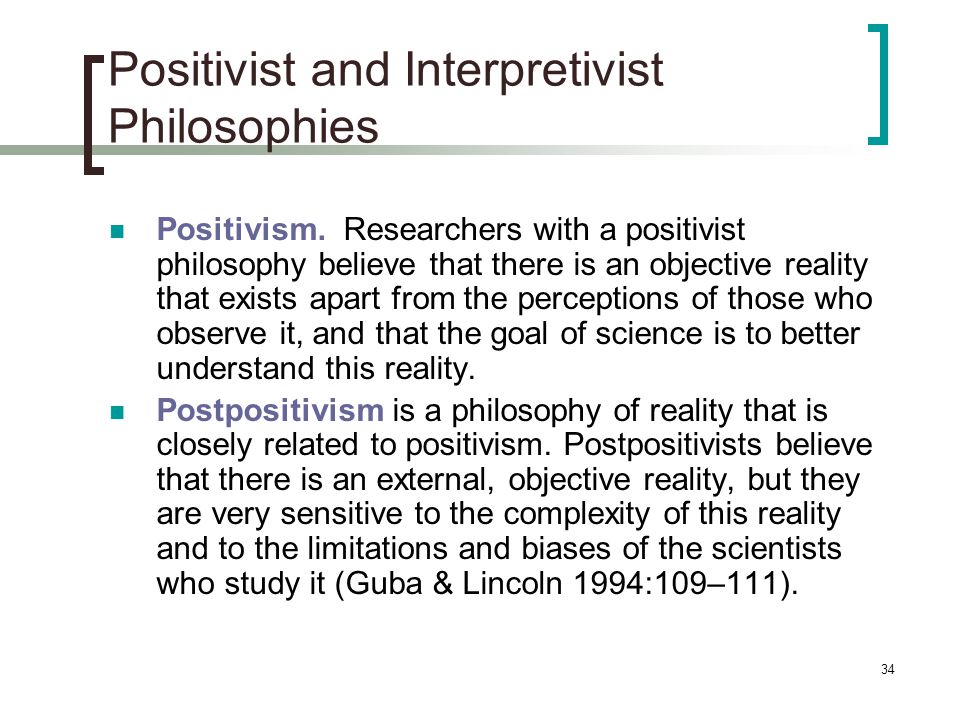 Positivist and interpretivist research